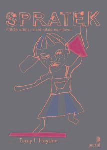 Obrázek produktu: Spratek - Příběh dítěte, které nikdo nemiloval