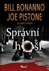 Správní hoši - Bill Bonanno, David Fisher, Joe Pistone