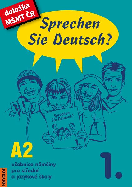 Sprechen Sie Deutsch? 1. díl - učebnice