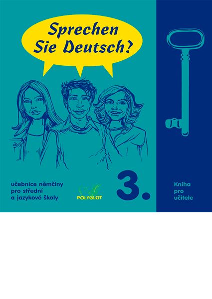Sprechen Sie Deutsch? 3. díl - kniha pro učitele