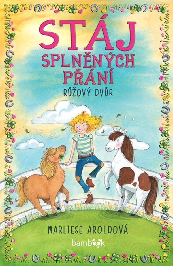 Levně Stáj splněných přání - Růžový dvůr