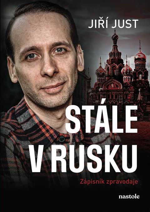 Obrázek produktu: Stále v Rusku - Zápisník zpravodaje