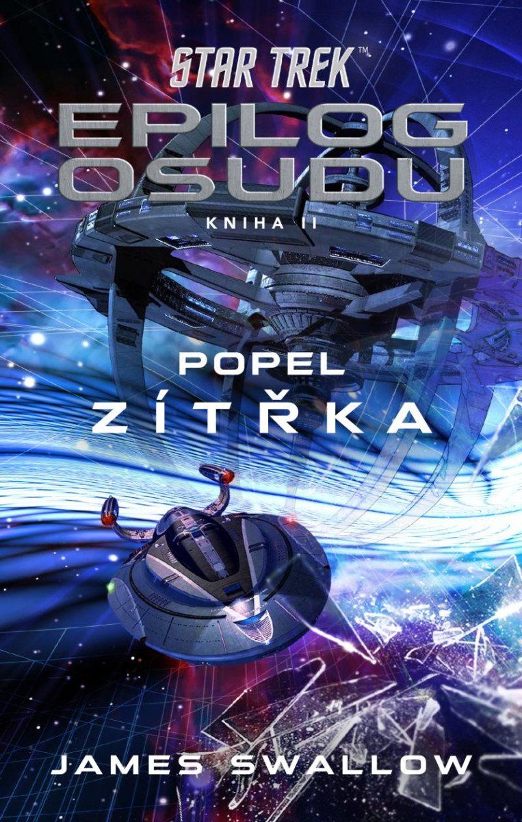 Star Trek: Epilog osudu - Popel zítřka - James Swallow