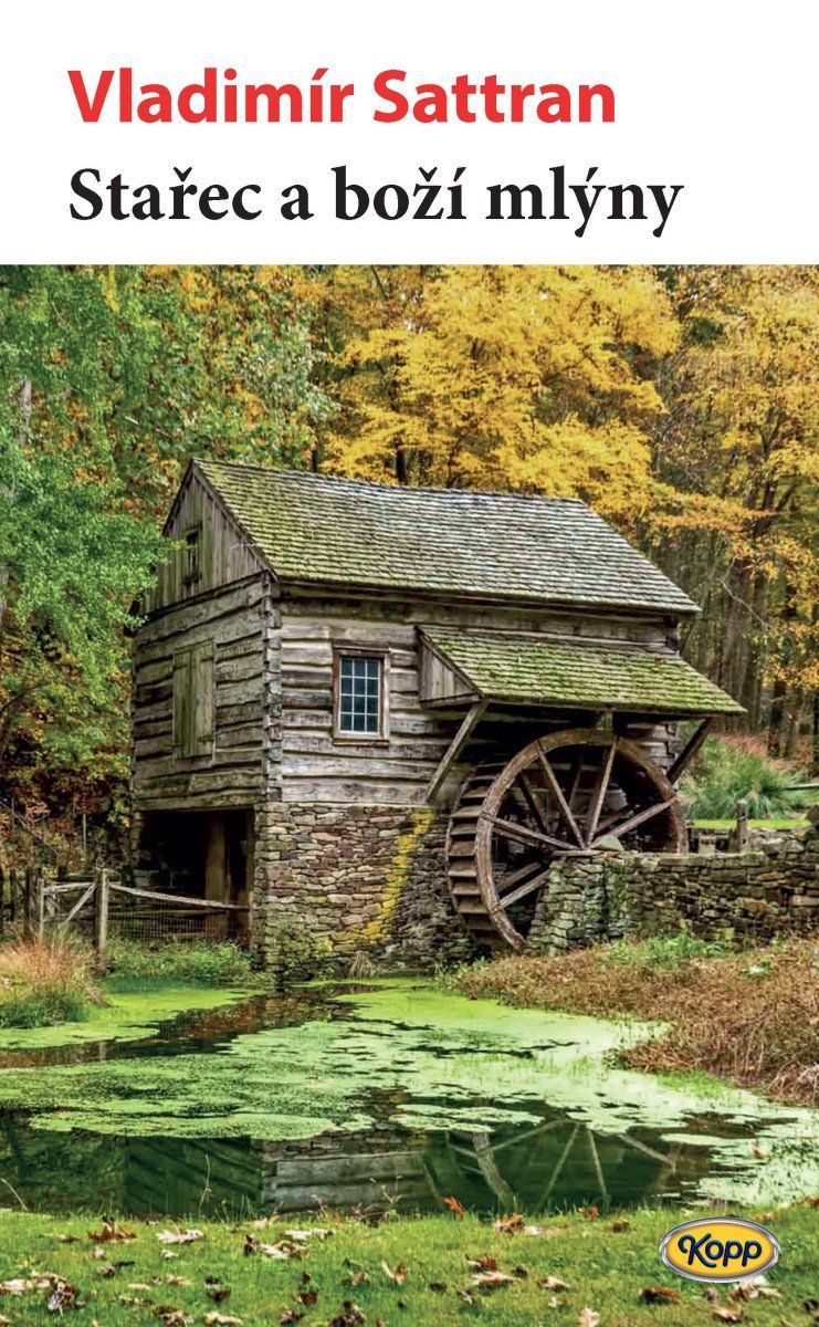 Stařec a boží mlýny