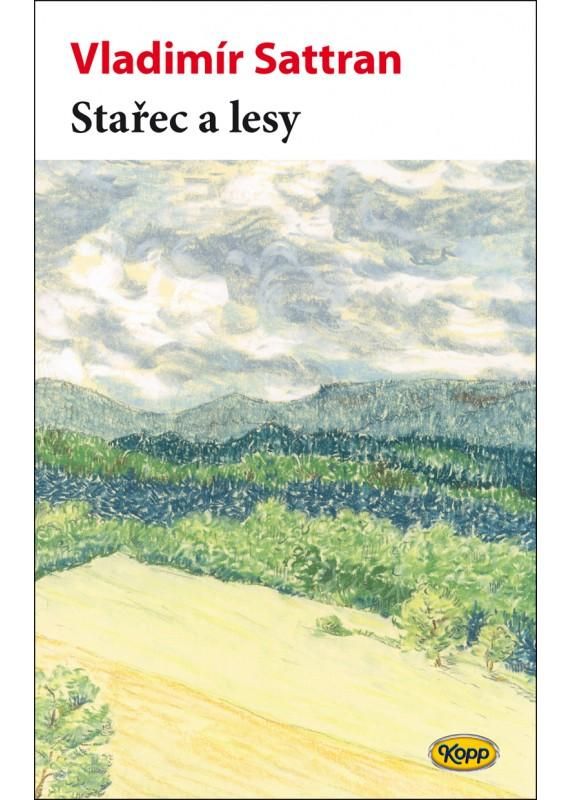 Stařec a lesy KOPP nakladatelství