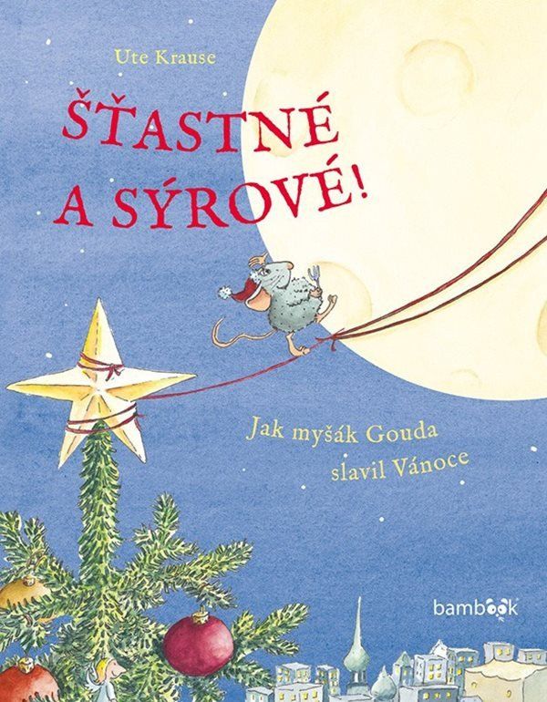 Šťastné a sýrové - Ute Krause
