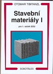 Obrázek produktu: Stavební materiály I pro 1. ročník SOU