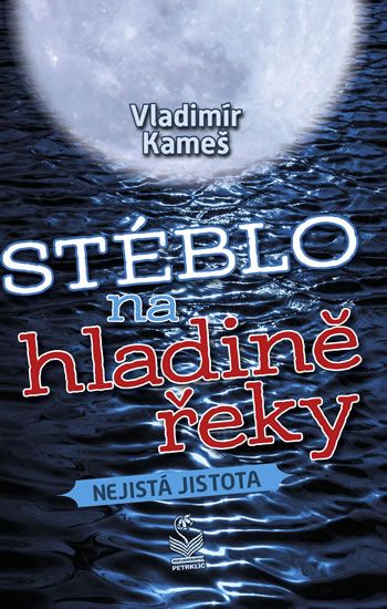 Obrázek produktu: Stéblo na hladině řeky - Nejistá jistota