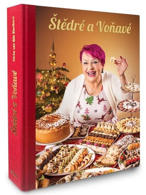 Štědré a Voňavé - Mirka van Gils Slavíková