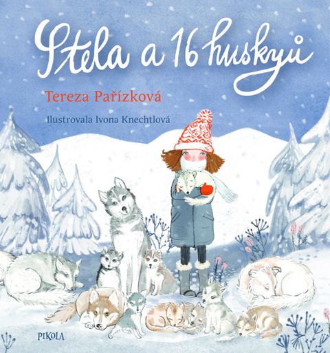 Obrázek produktu: Stela a 16 huskyů