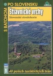 Levně Štiavnické vrchy, Slovenské stredohorie - turistický průvodce Dajama č.9 /Slovensko/