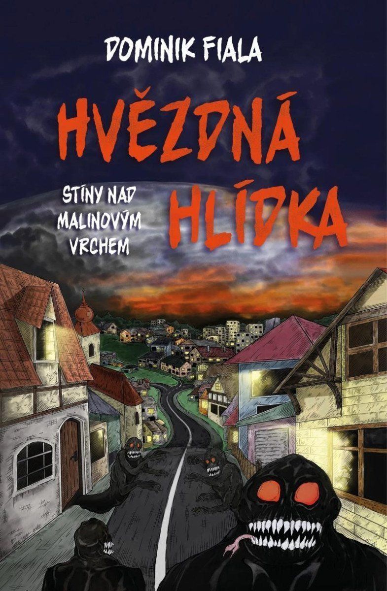 Stíny nad Malinovým vrchem 1 - Hvězdná hlídka