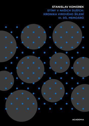 Obrázek produktu: Stíny v našich duších: kronika virového šílení