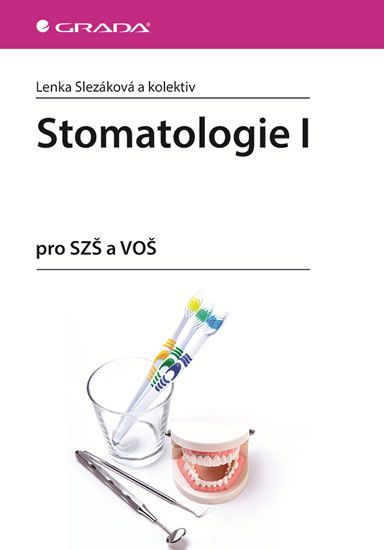 Obrázek produktu: Stomatologie I pro SZŠ a VOŠ