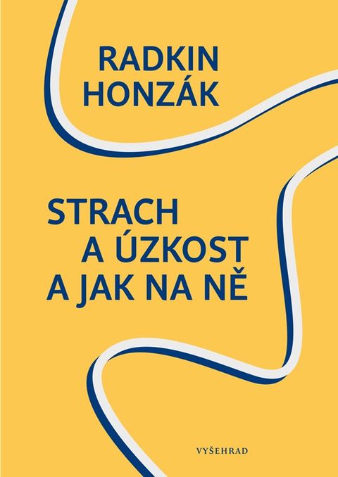 Obrázek produktu: Strach a úzkost a jak na ně
