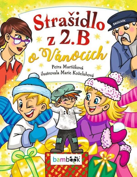 Obrázek produktu: Strašidlo z 2. B o Vánocích