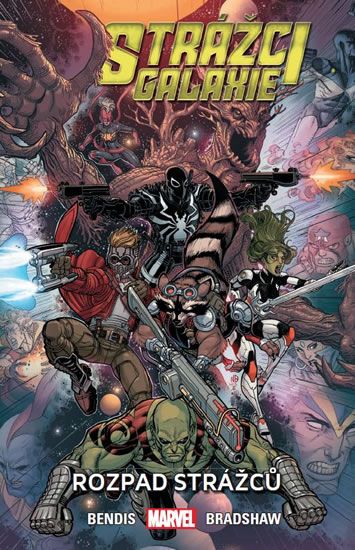 Strážci galaxie 3: Rozpad Strážců - Brian Michael Bendis