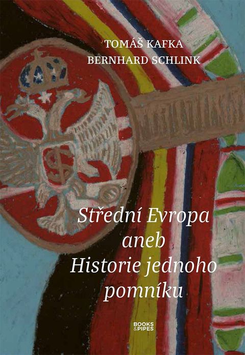 Obrázek produktu: Střední Evropa - Historie jednoho pomníku