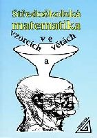 Obrázek produktu: Středoškolská matematika ve vzorcích a větách