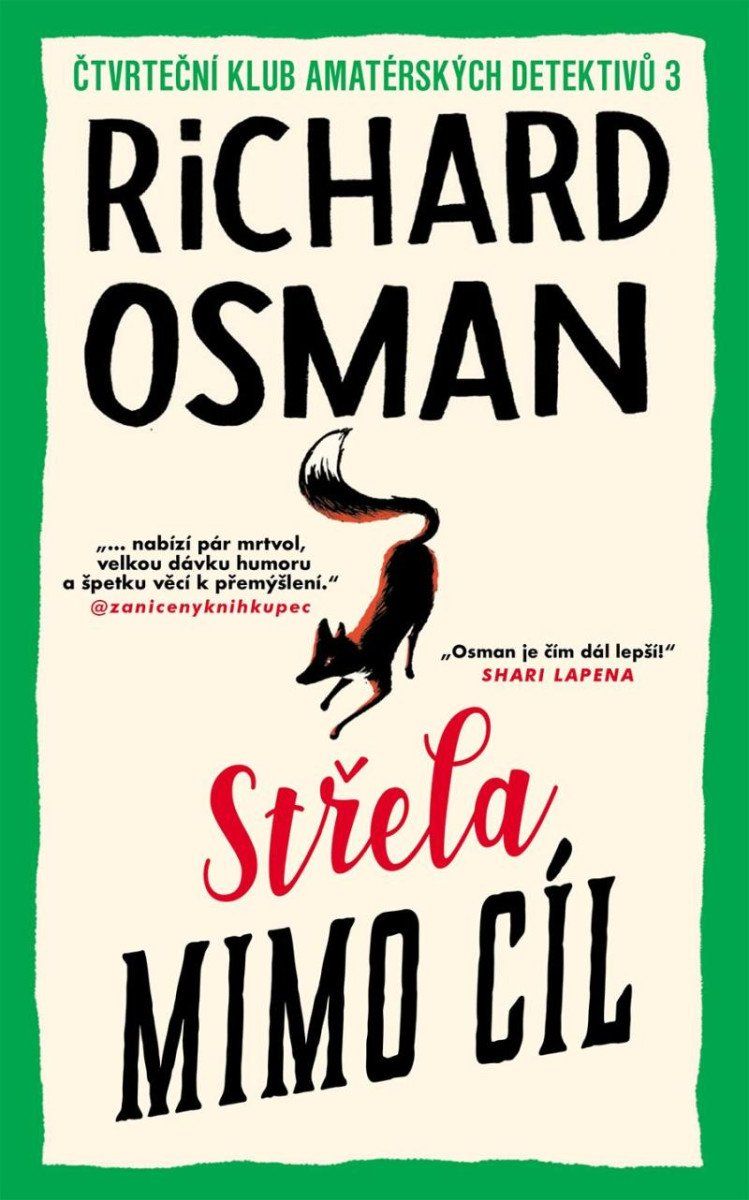Střela mimo cíl - Richard Osman