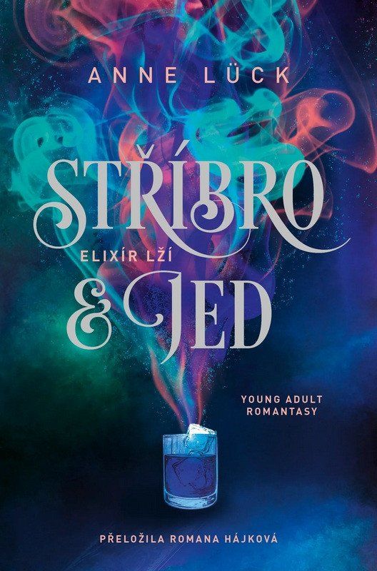 Stříbro & jed 1 - Elixír lží