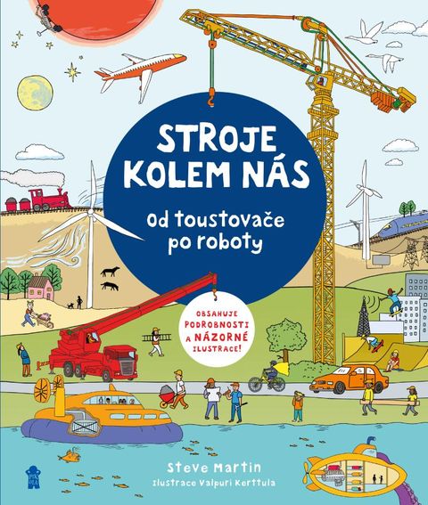 Obrázek produktu: Stroje kolem nás: Od toustovače po roboty