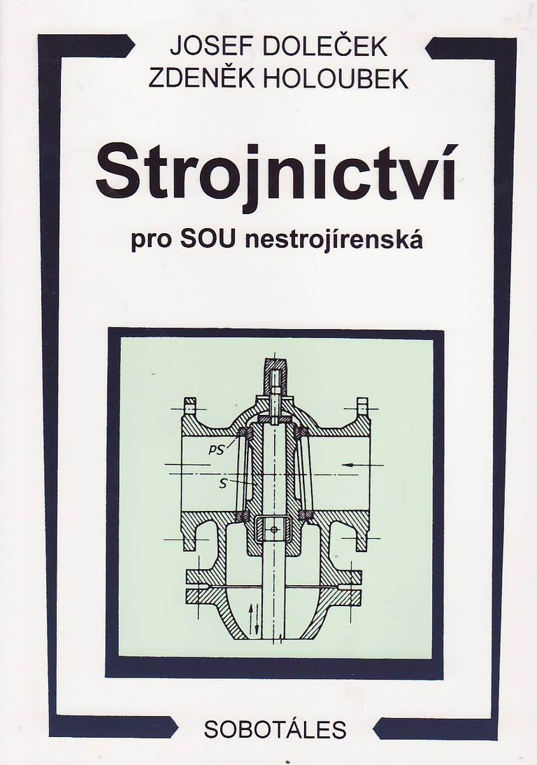 Strojnictví pro SOU nestrojírenská nezadán