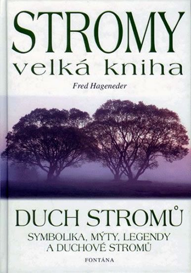 Obrázek produktu: Stromy velká kniha - Duch stromů
