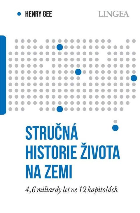 Obrázek produktu: Stručná historie života na Zemi - 4,6 miliardami let ve 12 kapitolách