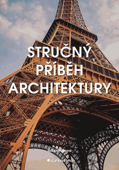 Obrázek produktu: Stručný příběh architektury