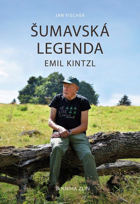 Levně Šumavská legenda Emil Kintzl