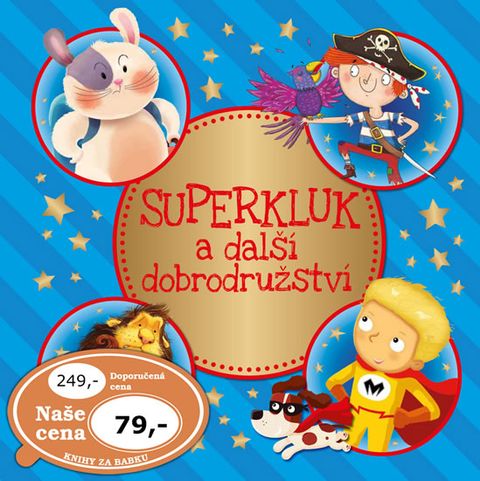 Obrázek produktu: Superkluk a další dobrodružství