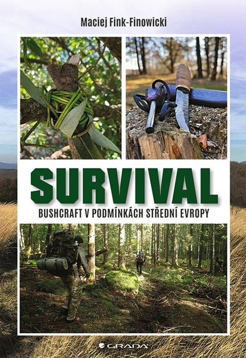 Obrázek produktu: Survival - Bushcraft v podmínkách střední Evropy