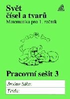 Svět čísel a tvarů 1.r. - pracovní sešit 3