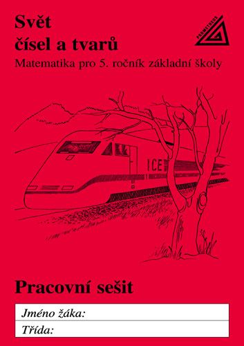 Matematika pro 5.ročník základní a obecné školy - pracovní sešit Prometheus nakladatelství