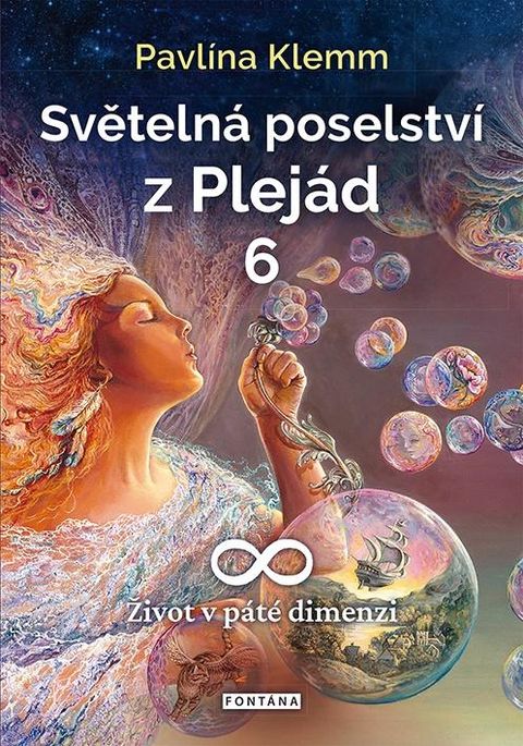 Obrázek produktu: Světelná poselství z Plejád 6 - Život v páté dimenzi