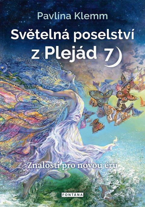 Obrázek produktu: Světelná poselství z Plejád 7 - Znalosti pro novou éru