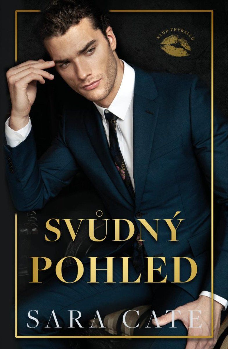 Svůdný pohled (Klub zhýralců 2)