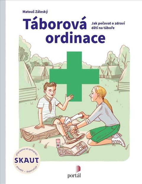 Obrázek produktu: Táborová ordinace - Jak pečovat o zdraví dětí na táboře