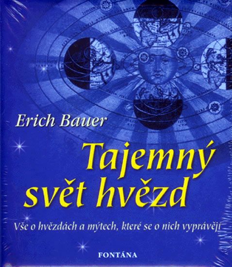 Levně Tajemný svět hvězd - Vše o hvězdách a mýtech, které se o nich vyprávějí