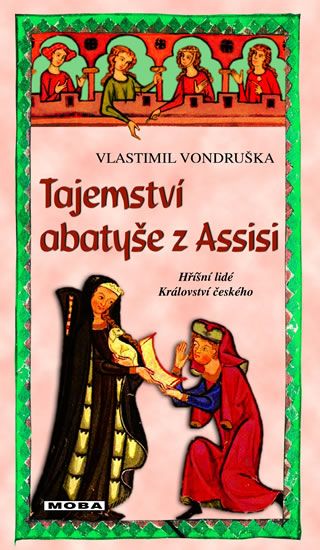 Obrázek produktu: Tajemství abatyše z Assisi - Hříšní lidé Království českého