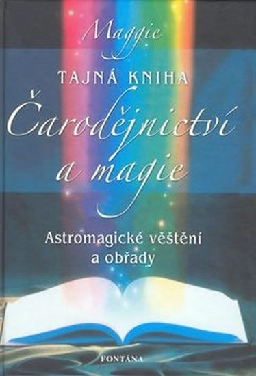 Levně Tajná Kniha čarodějnictví a magie