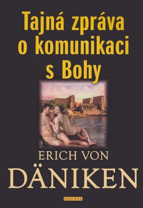 Tajná zpráva o komunikaci s Bohy