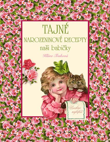 Obrázek produktu: Tajné narozeninové recepty naší babičky