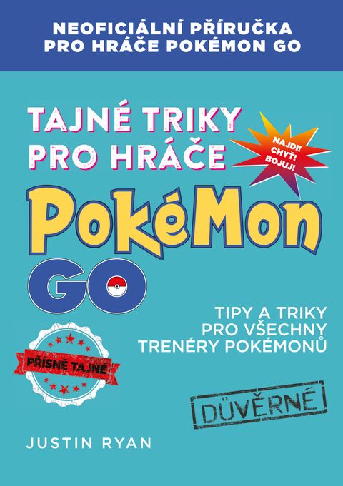 Obrázek produktu: Tajné triky pro hráče Pokémon GO