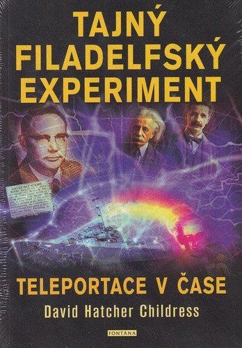 Obrázek produktu: Tajný filadelfský experiment - Teleportace v čase