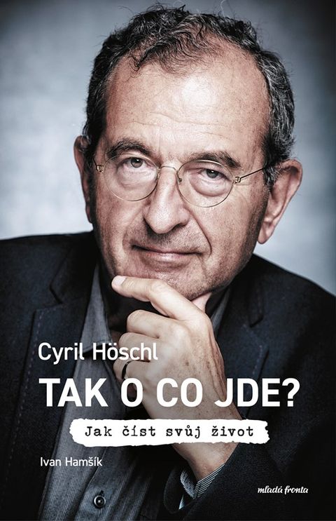 Obrázek produktu: Tak o co jde? Jak číst svůj život