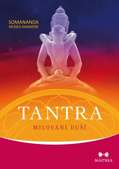Obrázek produktu: Tantra - Milování duší