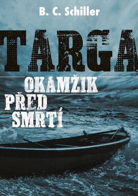 Obrázek produktu: Targa: Okamžik před smrtí