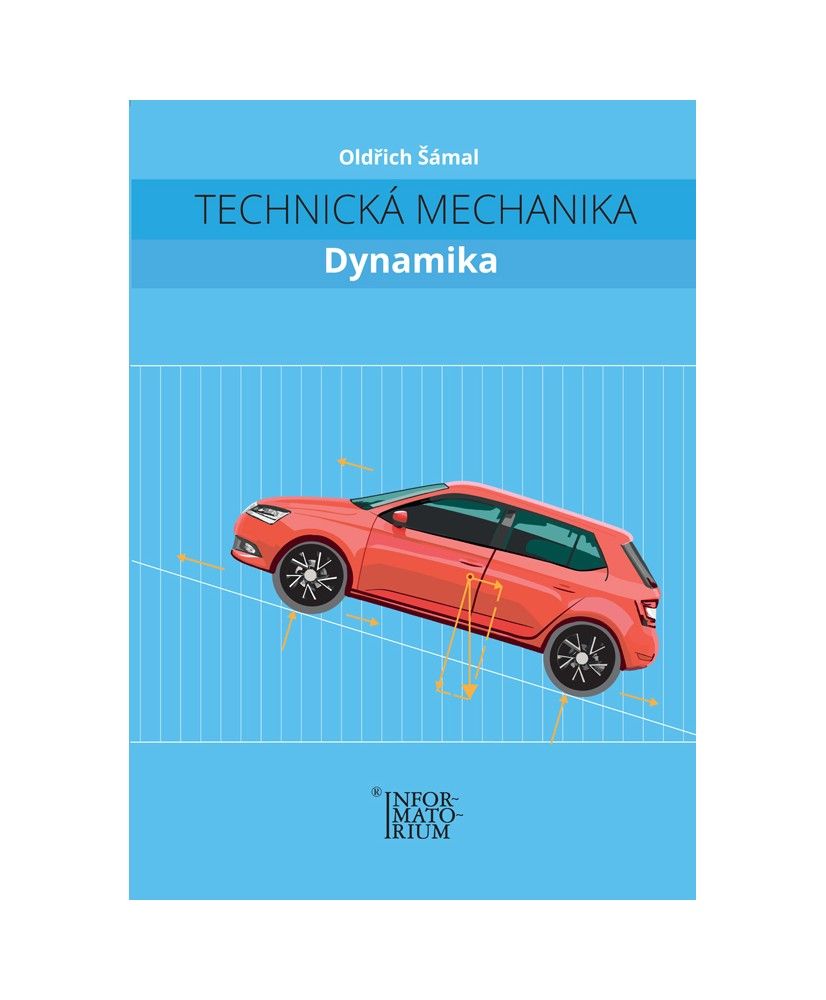 Technická mechanika – Dynamika